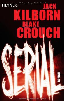 Serial: Roman von Kilborn, Jack, Crouch, Blake | Buch | Zustand sehr gut