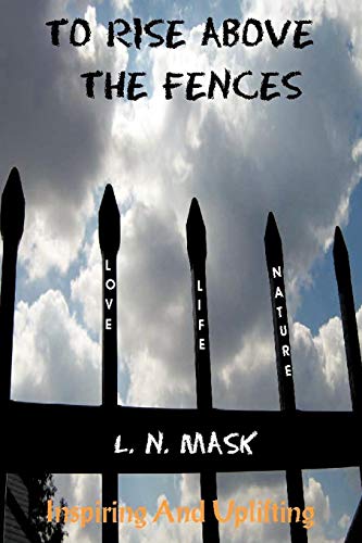To Rise Above the Fences: Poetry