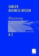 Gabler Business-Wissen A-Z Bilanzierung: Kompetent Entschelden, Richtig Handeln