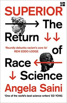 Superior: The Return Of Race Science