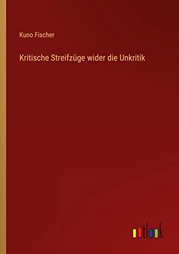 Kritische Streifzüge wider die Unkritik