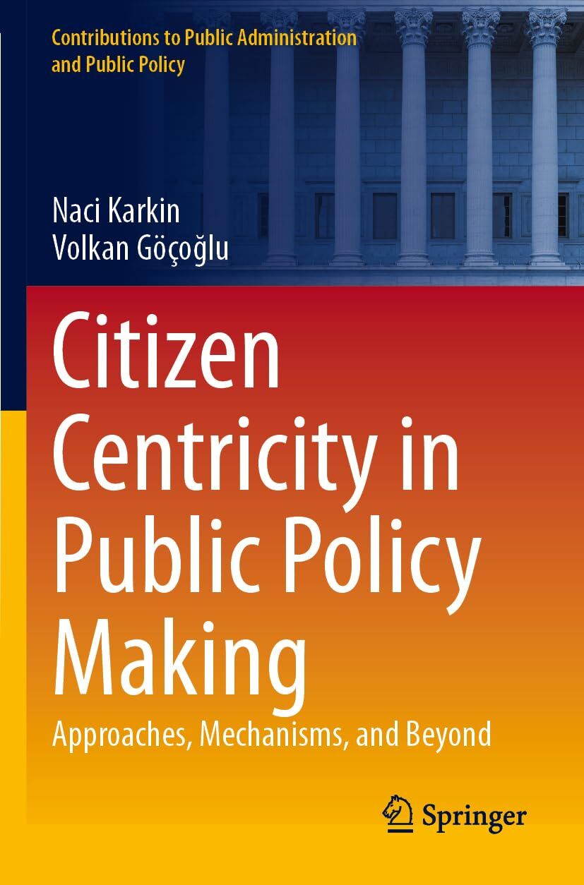 Citizen Centricity in Public Policy Making