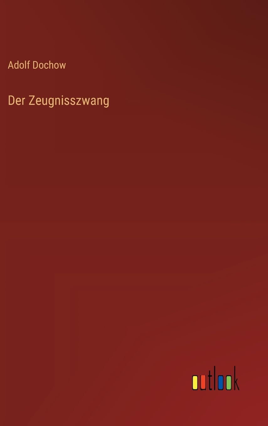 Der Zeugnisszwang