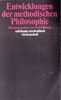 Entwicklungen der methodischen Philosophie