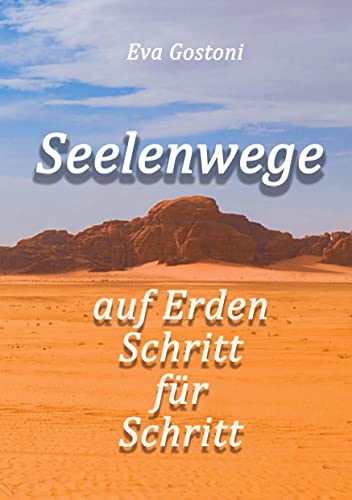 Seelenwege - auf Erden Schritt für Schritt