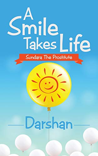 A Smile Takes Life: Sundara The Prostitute