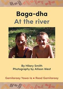 Baga-dha / At The River