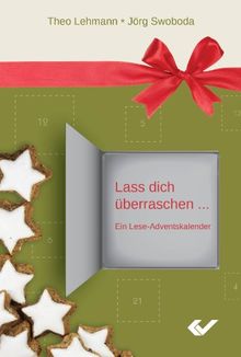 Lass dich überraschen ...: Ein Lese-Adventskalender