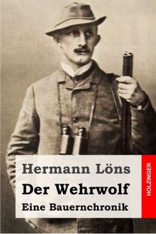 Der Wehrwolf: Eine Bauernchronik von Löns, Hermann | Buch | Zustand gut