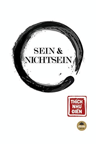 Sein und Nichtsein: Aus dem Vietnamesischen ins Deutsche übertragen von H¿nh T¿n và H¿nh Gi¿i