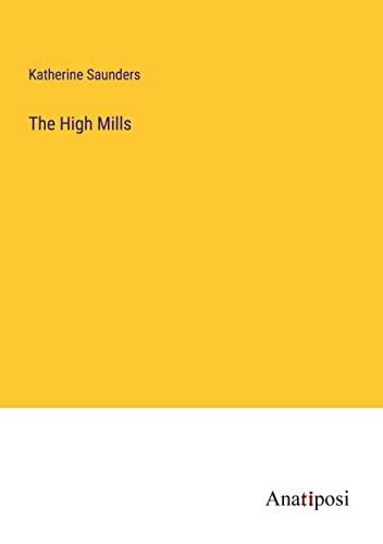 The High Mills