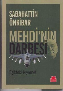 Mehdinin Darbesi: Esikteki Kiyamet: Eşikteki Kıyamet