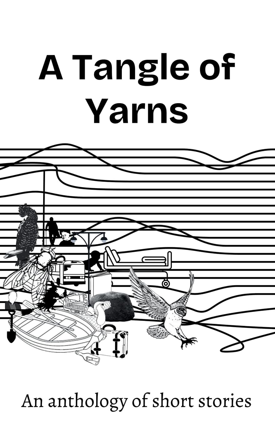 A Tangle of Yarns: An anthology of short stories