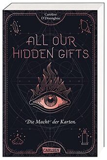 All Our Hidden Gifts - Die Macht der Karten (All Our Hidden Gifts 1): Moderne Urban Fantasy der Extraklasse