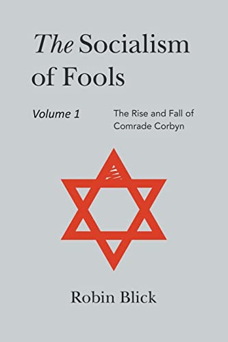 Socialism of Fools: Vol 1 Revised 3rd Edn