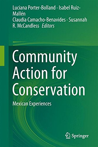 Community Action for Conservation: Mexican Experiences
