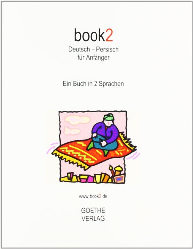 book2 Deutsch - Persisch für Anfänger: Ein Buch in 2 Sprachen