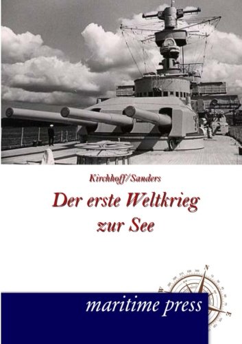 Der erste Weltkrieg zur See