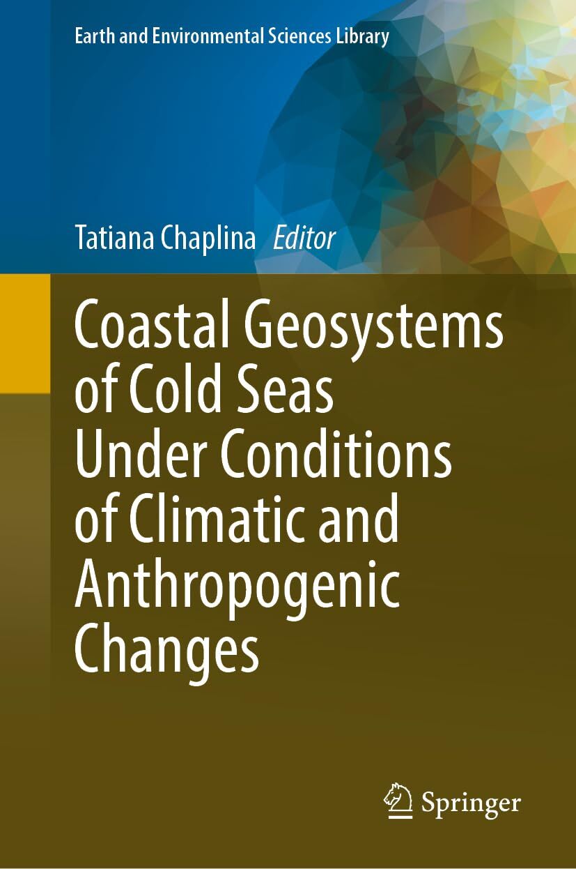 Coastal Geosystems of Cold Seas Under Conditions of Climatic and Anthropogenic Changes