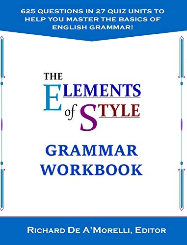 The Elements of Style: Grammar Workbook