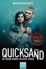 Quicksand: Im Traum kannst du nicht lügen: Roman