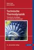 Technische Thermodynamik: Theoretische Grundlagen und praktische Anwendungen