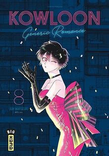 Kowloon generic romance. Vol. 8