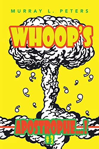 Whoop's Apostrophe . . .: #3