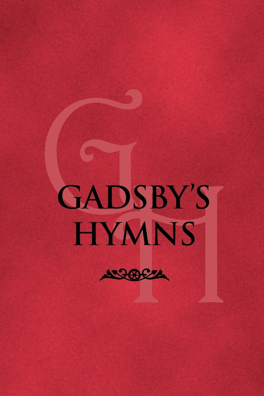 unbekannt Gadsby's Hymns, A Selection Of Hymns For Public Worship