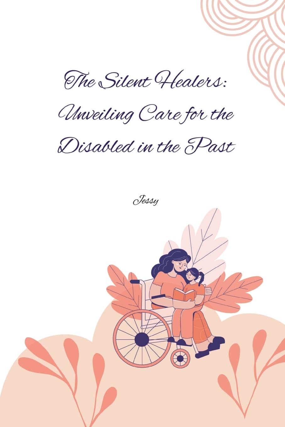 The Silent Healers: Unveiling Care for the Disabled in the Past: DE