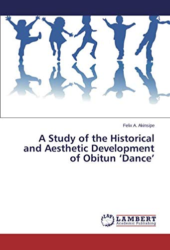 A Study of the Historical and Aesthetic Development of Obitun ‘Dance’