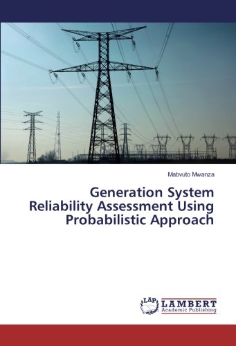 Generation System Reliability Assessment Using Probabilistic Approach