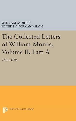 Die Buchhandlung in Oelde hat das Buch The Collected Letters of William Morris, Volume II, Part A: 1881-1884 (Princeton Legacy Library)