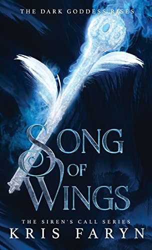 Song of Wings: A Young Adult Dark Fantasy: A Young Adult Greek Mythology (The Siren's Call Series, Band 2)