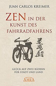 Zen in der Kunst des Fahrradfahrens: Glück auf zwei Rädern für Stadt und Land
