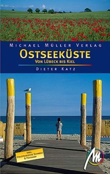 Ostseeküste von Lübeck bis Kiel. Inkl. Holsteinische Schweiz und Fehmarn