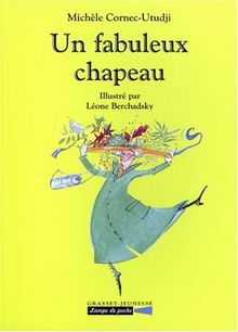 Un fabuleux chapeau