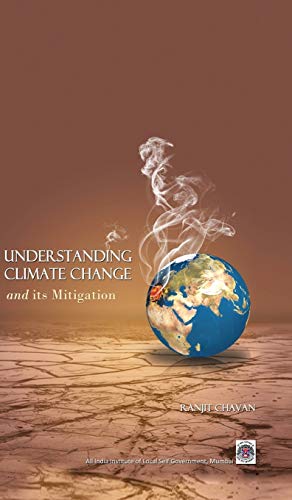 Understanding Climate Change- Its Mitigation