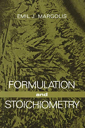 Formulation and Stoichiometry: A Review Of Fundamental Chemistry