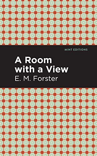 Forster, E. M. A Room With A View (Mint Editions―Reading With Pride)