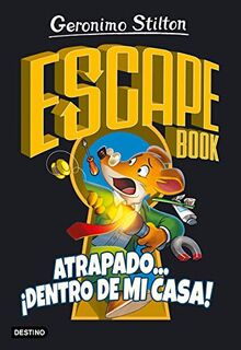 Escape book. Atrapado... ¡dentro de mi casa! (Stilton. Libros de actividades)