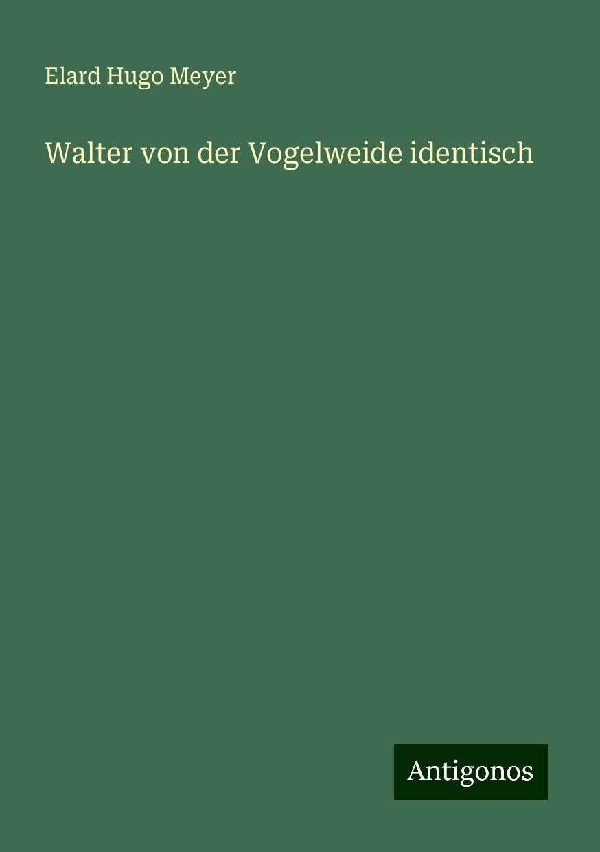 Walter von der Vogelweide identisch