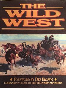 The Wild West