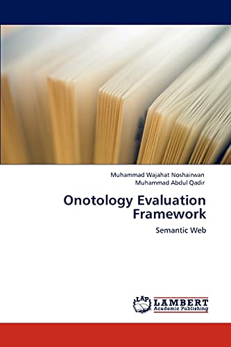 Onotology Evaluation Framework: Semantic Web