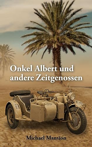 Onkel Albert und andere Zeitgenossen