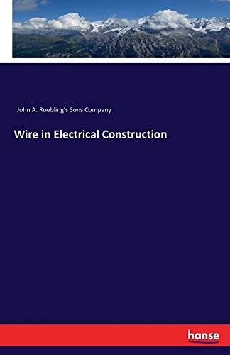 Wire in Electrical Construction