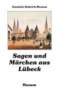 Sagen und Märchen aus Lübeck