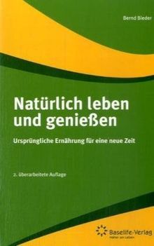 Natürlich leben und genießen