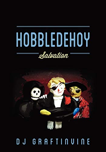 Hobbledehoy: Salvation