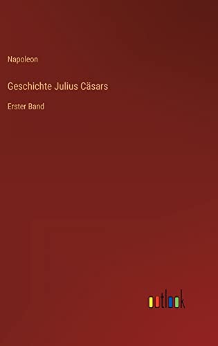 Die Buchhandlung in Oelde hat das Buch Geschichte Julius Cäsars: Erster Band